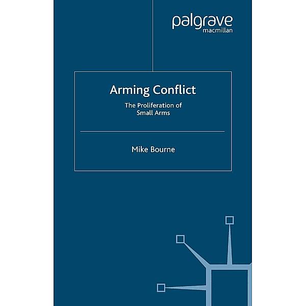 Arming Conflict / Global Issues, M. Bourne