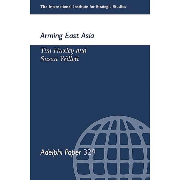 Arming East Russia, Tim Huxley, Susan Willett