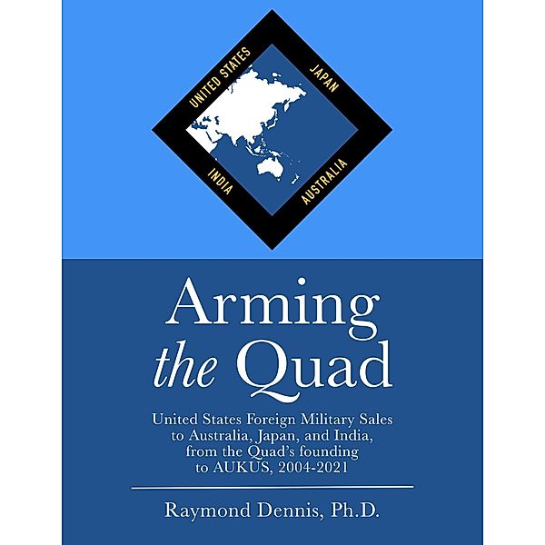 Arming the Quad, Raymond Dennis