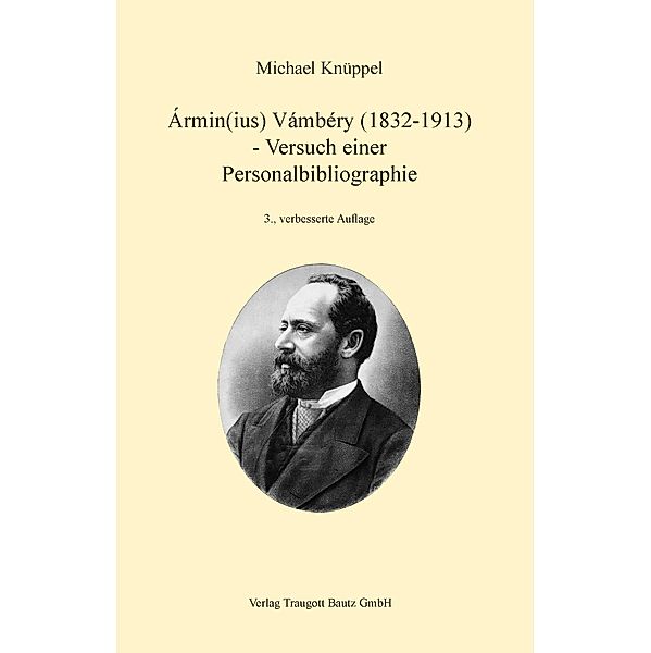 Ármin(ius) Vámbéry (1832-1913), Michael Knüppel