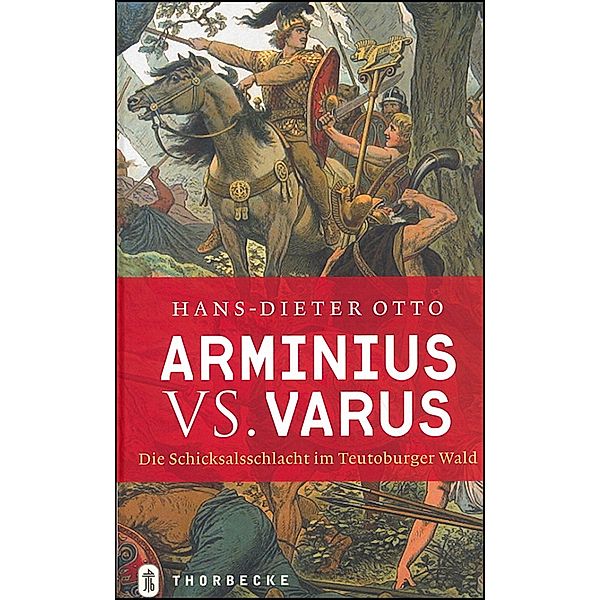 Arminius vs. Varus, Hans-Dieter Otto