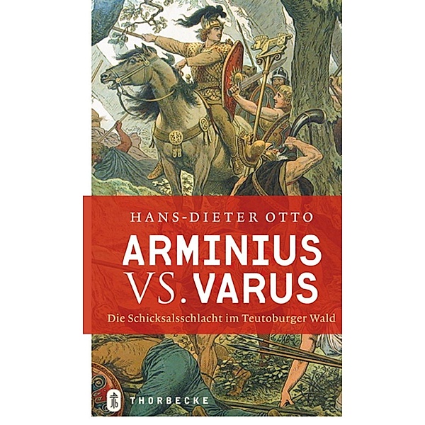 Arminius vs. Varus, Hans-Dieter Otto