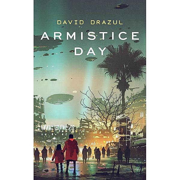 Armistice Day, David Drazul