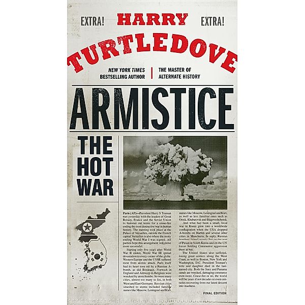 Armistice / The Hot War Bd.3, Harry Turtledove