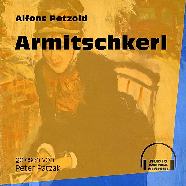 Armitschkerl, Alfons Petzold