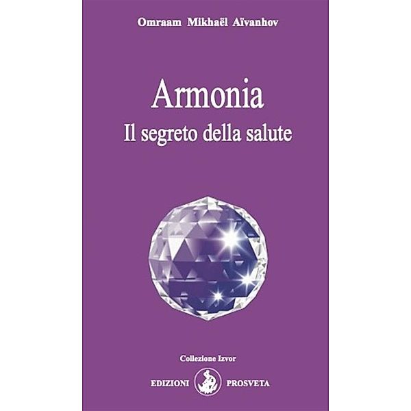 Armonia, Omraam Mikhaël Aïvanhov