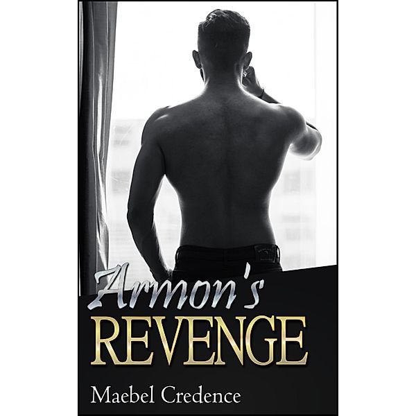 Armon's Revenge, Maebel Credence