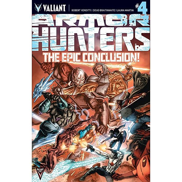 Armor Hunters Issue 4, Robert Venditti