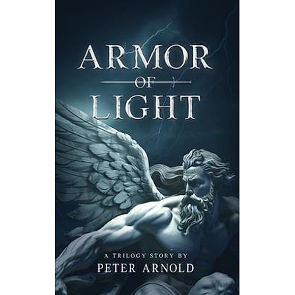 Armor of Light, Peter L Arnold