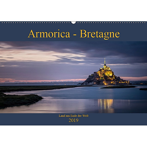 Armorica - Bretagne, Land am Ende der Welt (Wandkalender 2019 DIN A2 quer), Thomas Zilch