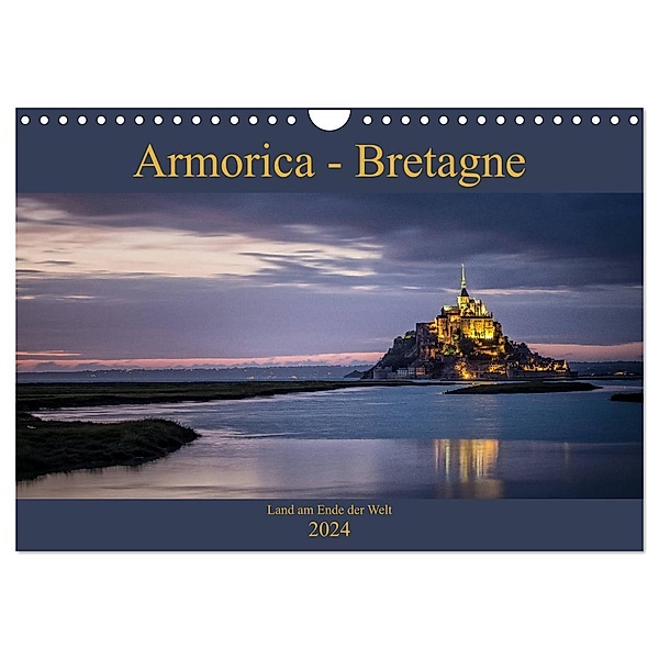 Armorica - Bretagne, Land am Ende der Welt (Wandkalender 2024 DIN A4 quer), CALVENDO Monatskalender, Thomas Zilch