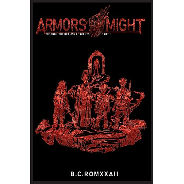 Armors of Might, B. C. Romxxaii