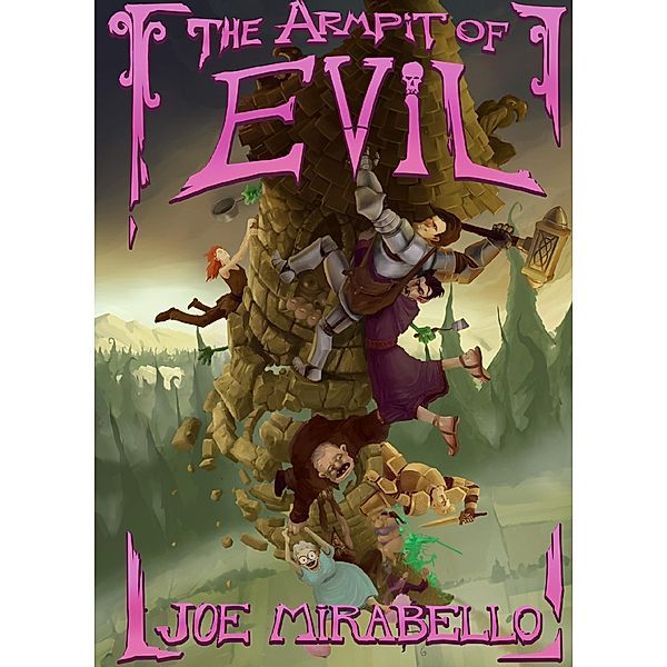 Armpit of Evil / Joe Mirabello, Joe Mirabello