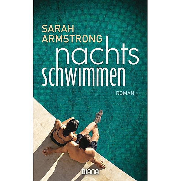 Armstrong, S: Nachts schwimmen, Sarah Armstrong