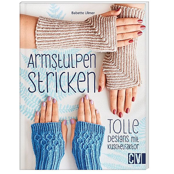 Armstulpen stricken, Babette Ulmer