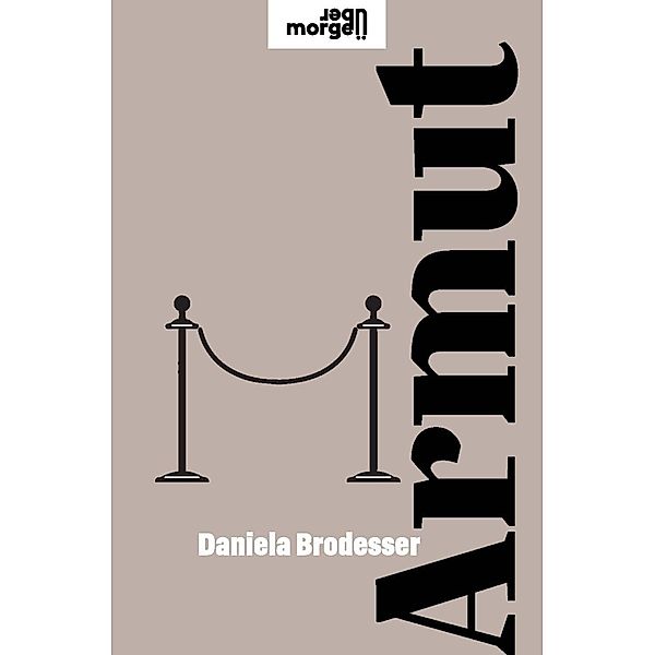 Armut, Daniela Brodesser