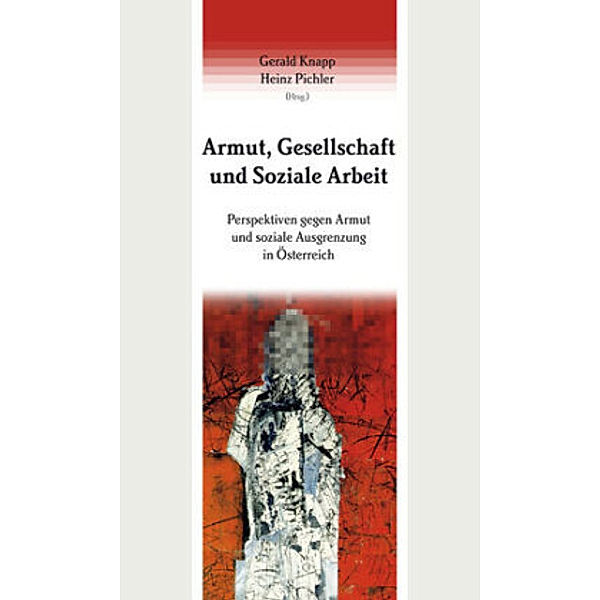 Armut, Gesellschaft und Soziale Arbeit