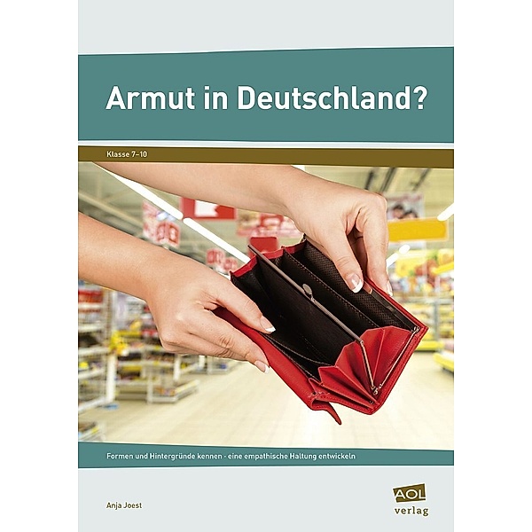 Armut in Deutschland?, Anja Joest