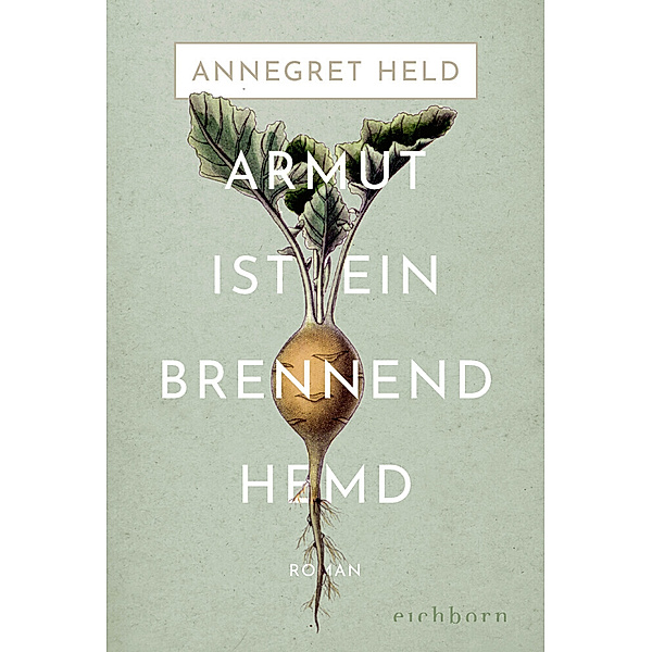 Armut ist ein brennend Hemd / Westerwald-Chronik Bd.2, Annegret Held