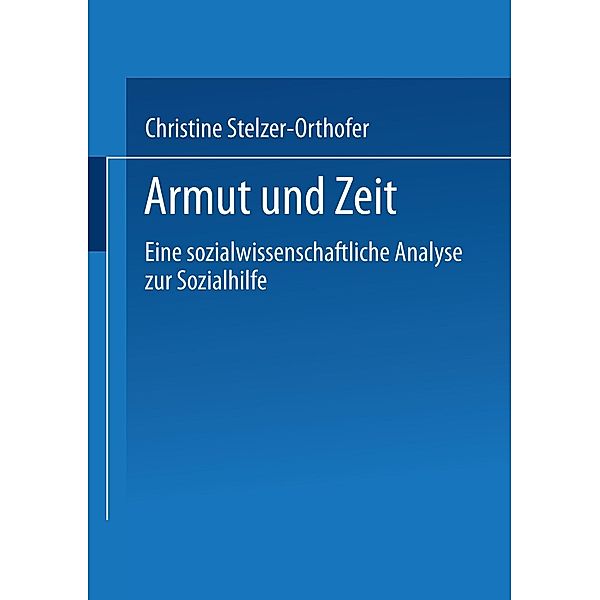Armut und Zeit, Christine Stelzer-Orthofer