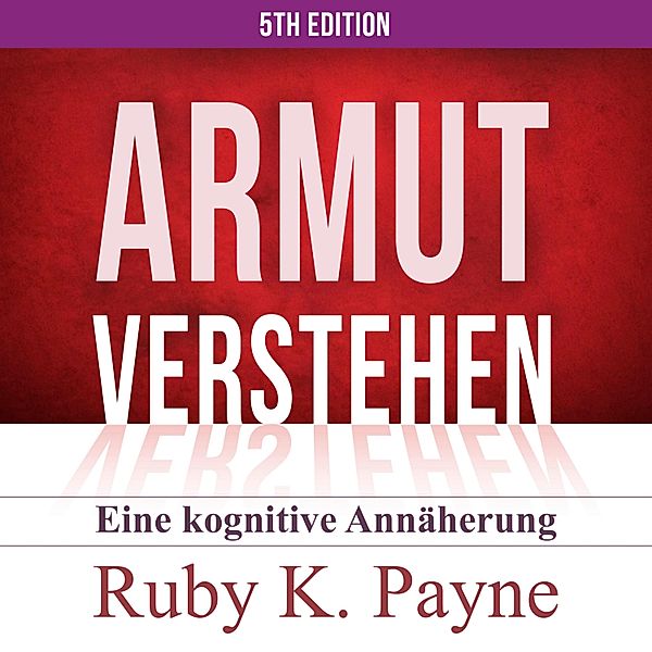 Armut verstehen, Ruby K. Payne