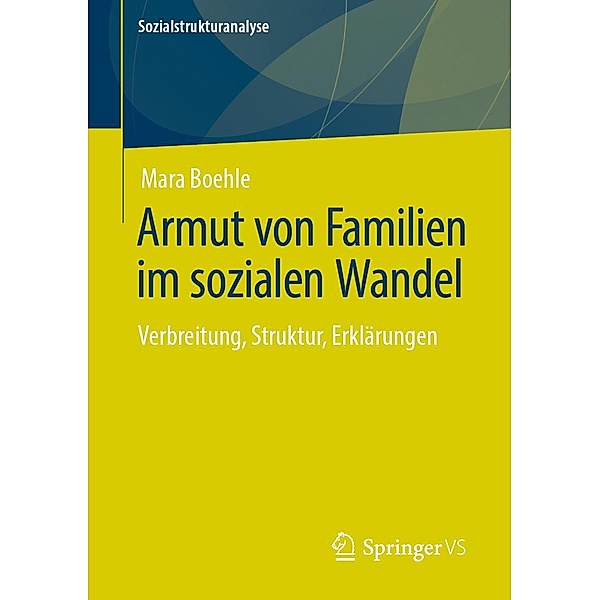 Armut von Familien im sozialen Wandel / Sozialstrukturanalyse, Mara Boehle