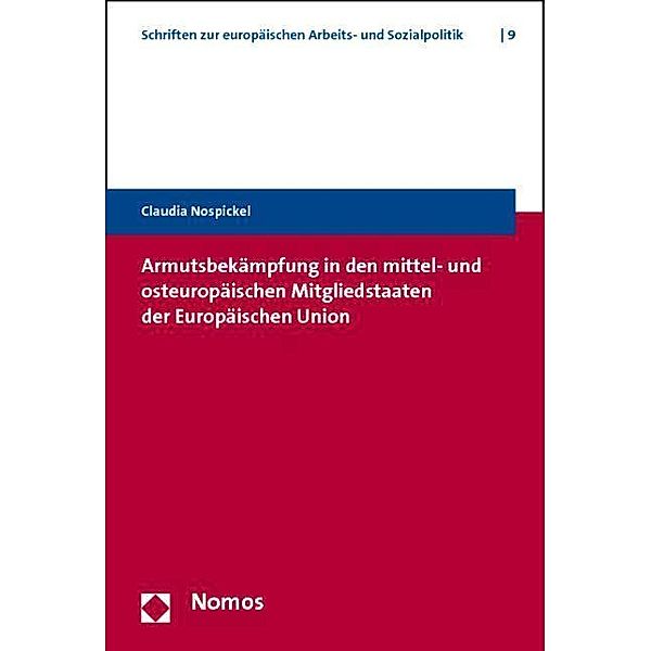 Armutsbekämpfung in den mittel- und osteuropäischen Mitgliedstaaten der Europäischen Union, Claudia Nospickel