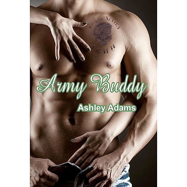 Army Buddy, Ashley Adams
