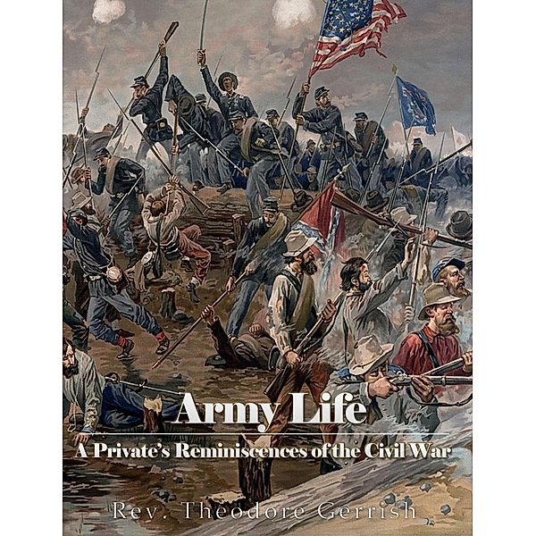 Army Life, Rev. Theodore Gerrish