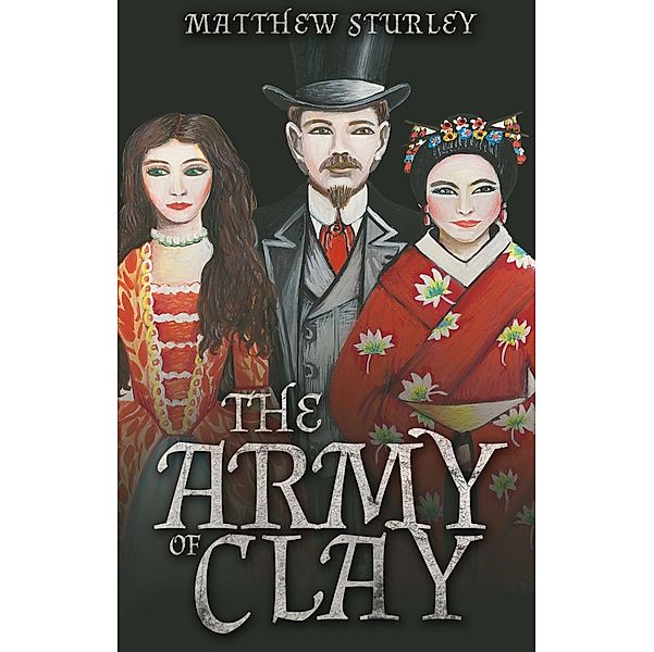 Army of Clay, Matthew Sturley