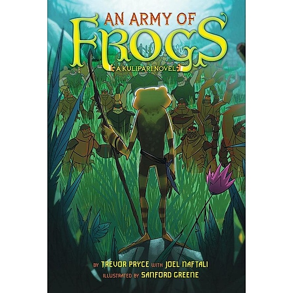 Army of Frogs (A Kulipari Novel #1), Trevor Pryce
