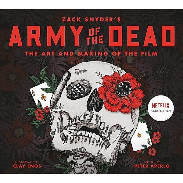 Army of the Dead: A Film by Zack Snyder: The Making of the Film, Peter Aperlo