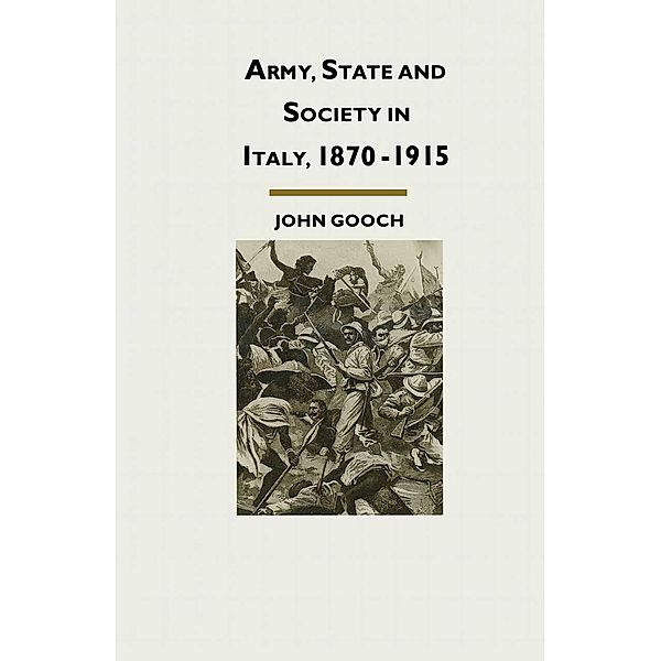 Army, State and Society in Italy, 1870-1915, Yoshitaka Suzuki