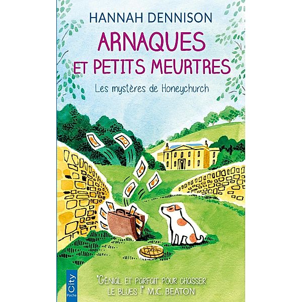 Arnaques et petits meurtres / Les mystères de Honeychurch Bd.5, Hannah Dennison