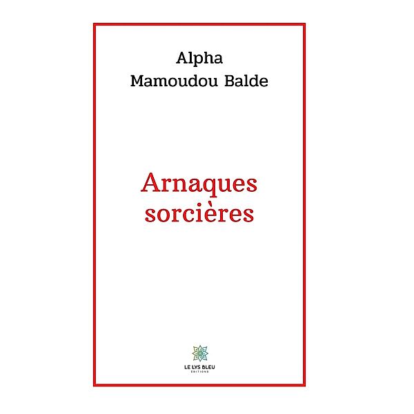 Arnaques sorcières, Alpha Mamoudou Balde