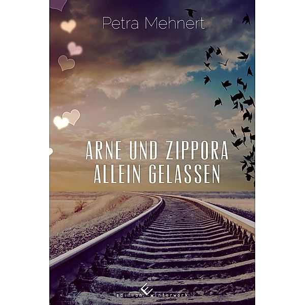 Arne und Zippora - Allein gelassen, Petra Mehnert