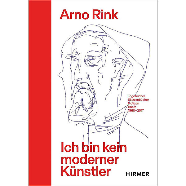 Arno Rink. Ich bin kein moderner Künstler, Arno Rink