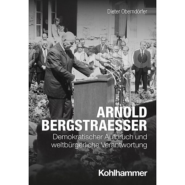 Arnold Bergstraesser, Dieter Oberndörfer