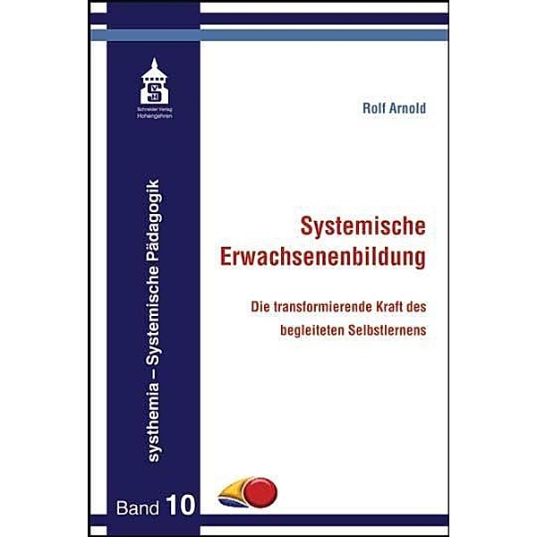 Arnold, R: Systemische Erwachsenenbildung, Rolf Arnold