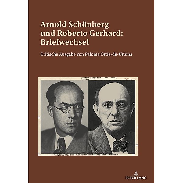 Arnold Schoenberg und Roberto Gerhard: Briefwechsel