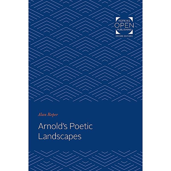 Arnold's Poetic Landscapes, Alan Roper