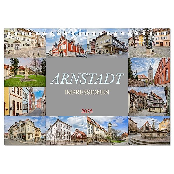 Arnstadt Impressionen (Tischkalender 2025 DIN A5 quer), CALVENDO Monatskalender, Calvendo, Dirk Meutzner