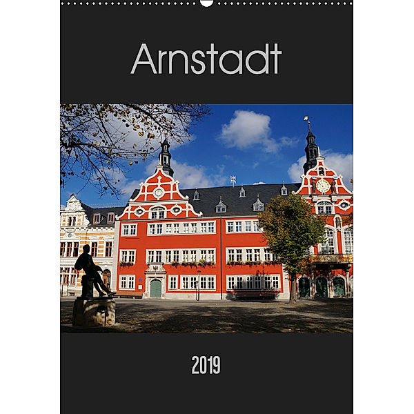 Arnstadt (Wandkalender 2019 DIN A2 hoch), Flori0