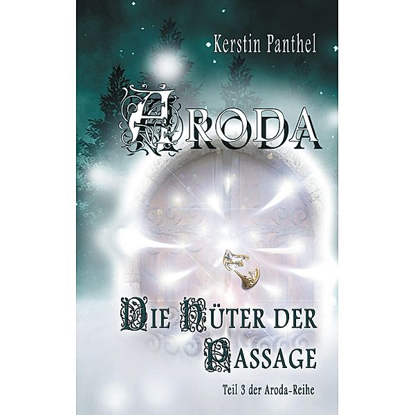 Aroda / Aroda Bd.3, Kerstin Panthel