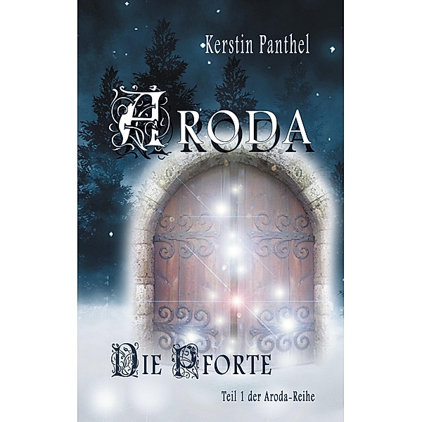Aroda / Aroda-Reihe Bd.1, Kerstin Panthel