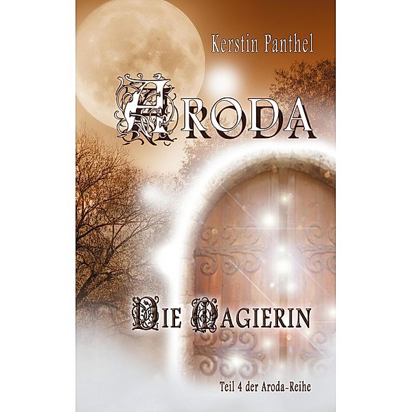 Aroda / Aroda-Reihe Bd.4, Kerstin Panthel