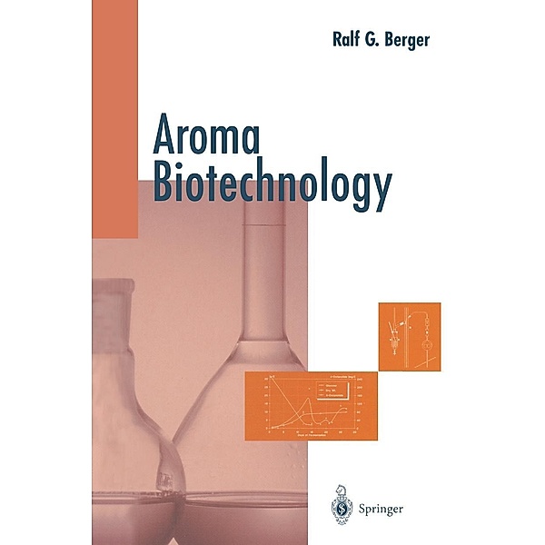 Aroma Biotechnology, Ralf G. Berger