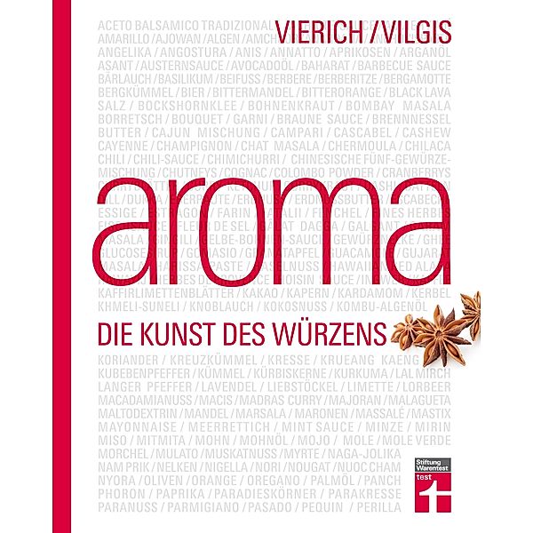 Aroma - Die Kunst des Würzens, Thomas Vierich, Thomas Vilgis