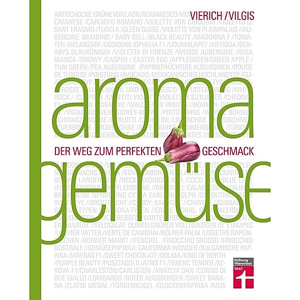 Aroma Gemüse, Thomas Vilgis, Thomas A. Vierich