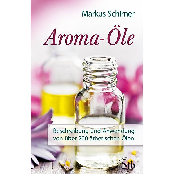 Aroma-Öle, Markus Schirner